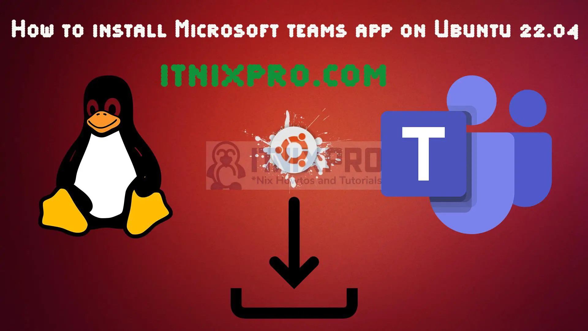Install Microsoft Teams App on Ubuntu 22.04