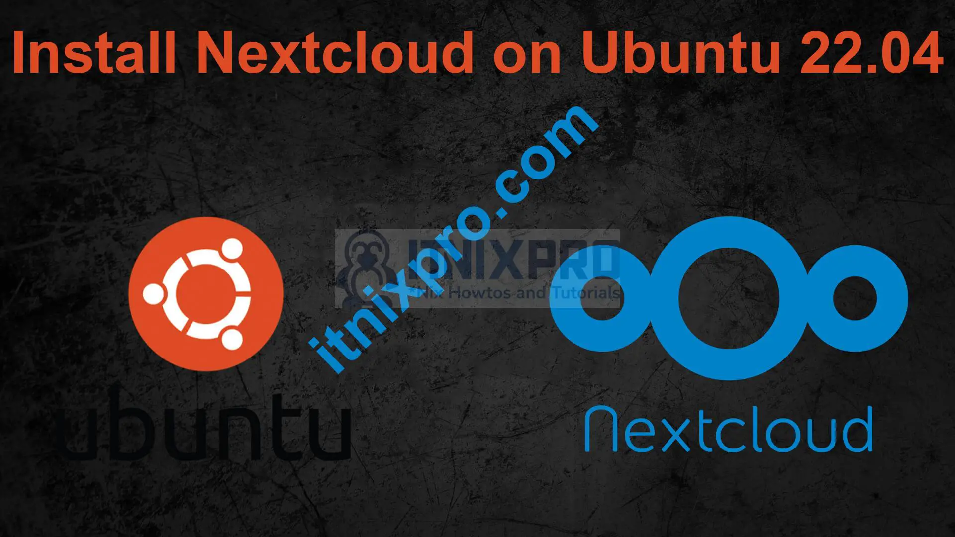 Install Nextcloud on Ubuntu 22.04