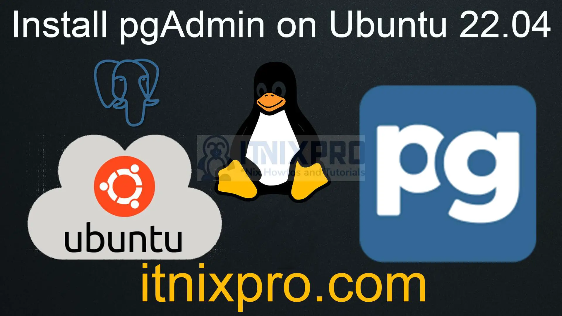 Install pgAdmin on Ubuntu 22.04