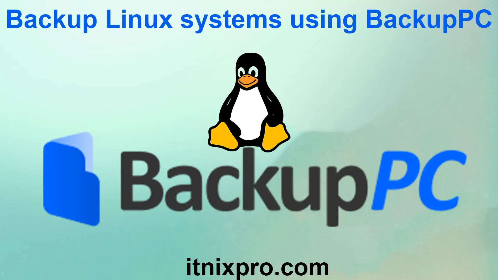 Backup Linux systems using BackupPC
