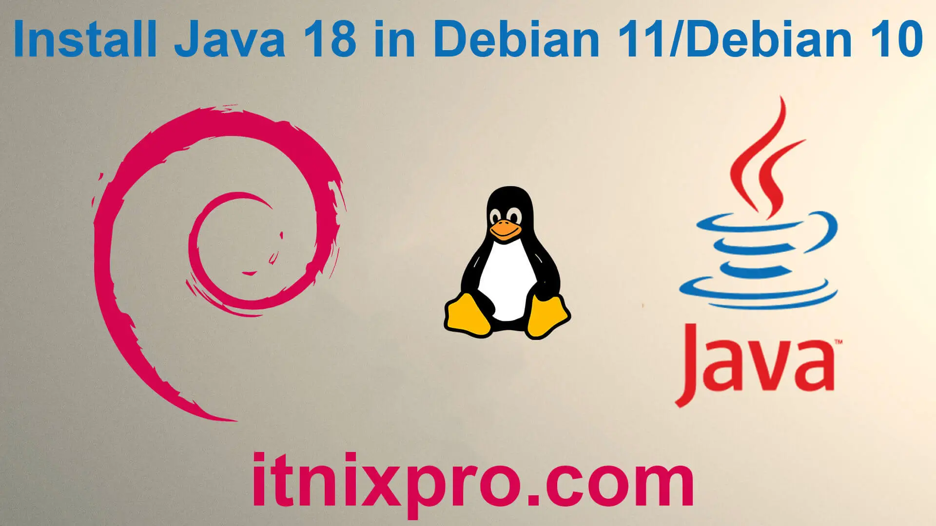 Install Java 18 in Debian 11 Debian 10