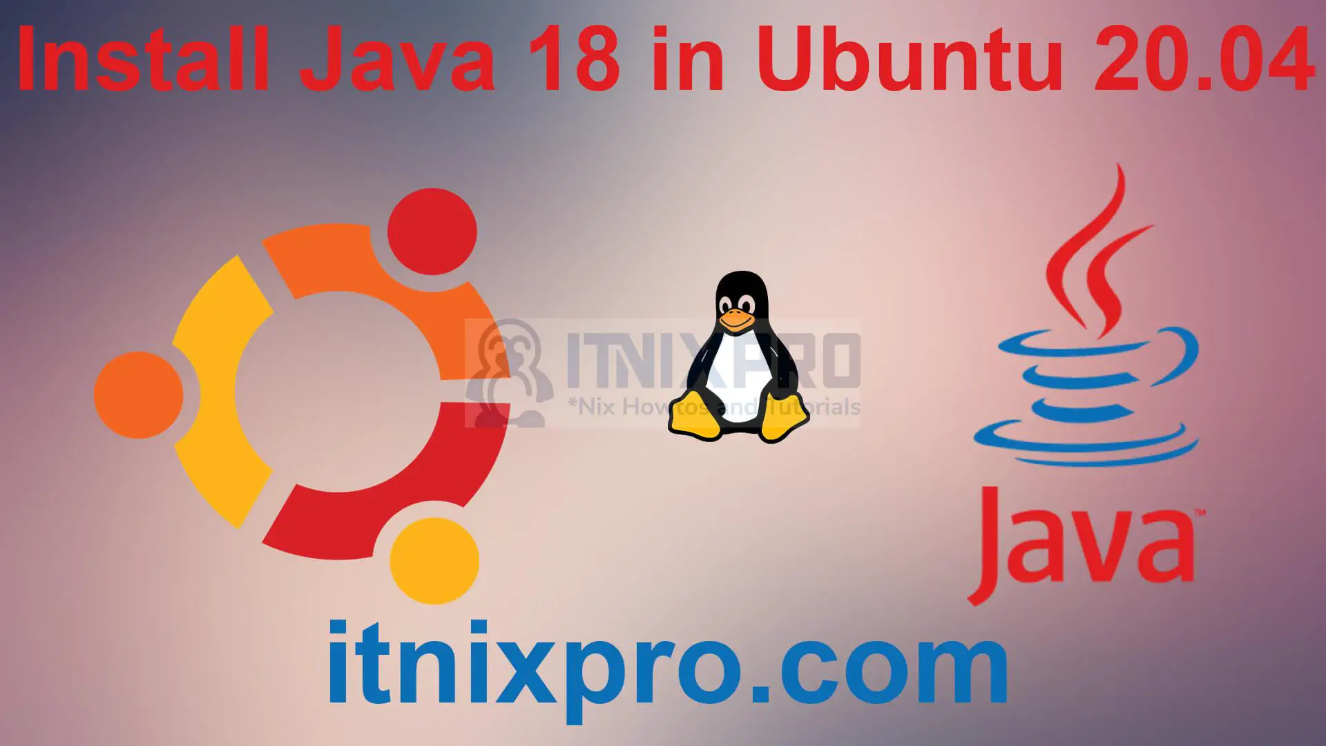 Install Java 18 in Ubuntu 20.04