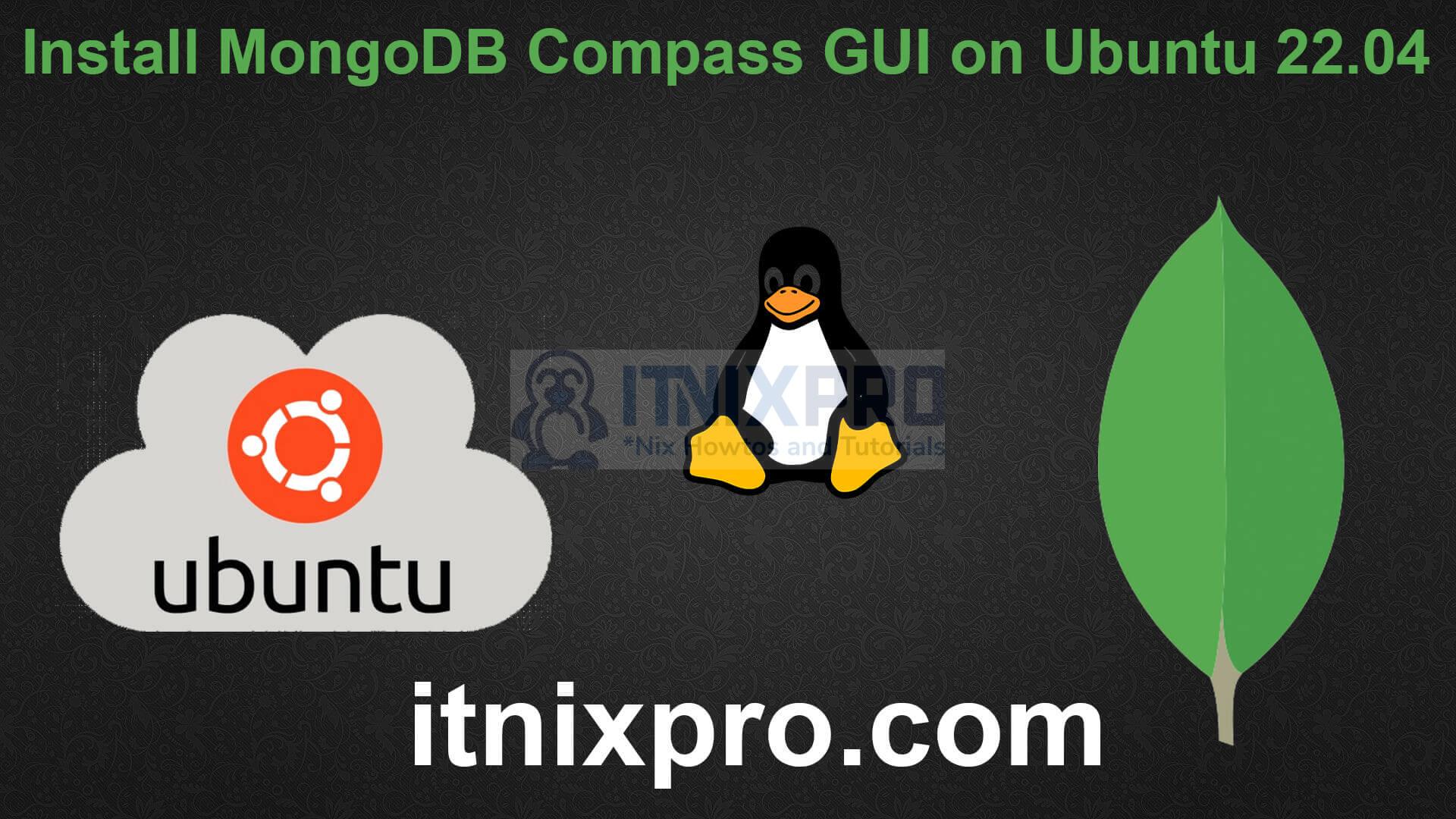 Install MongoDB compass GUI on Ubuntu 22.04