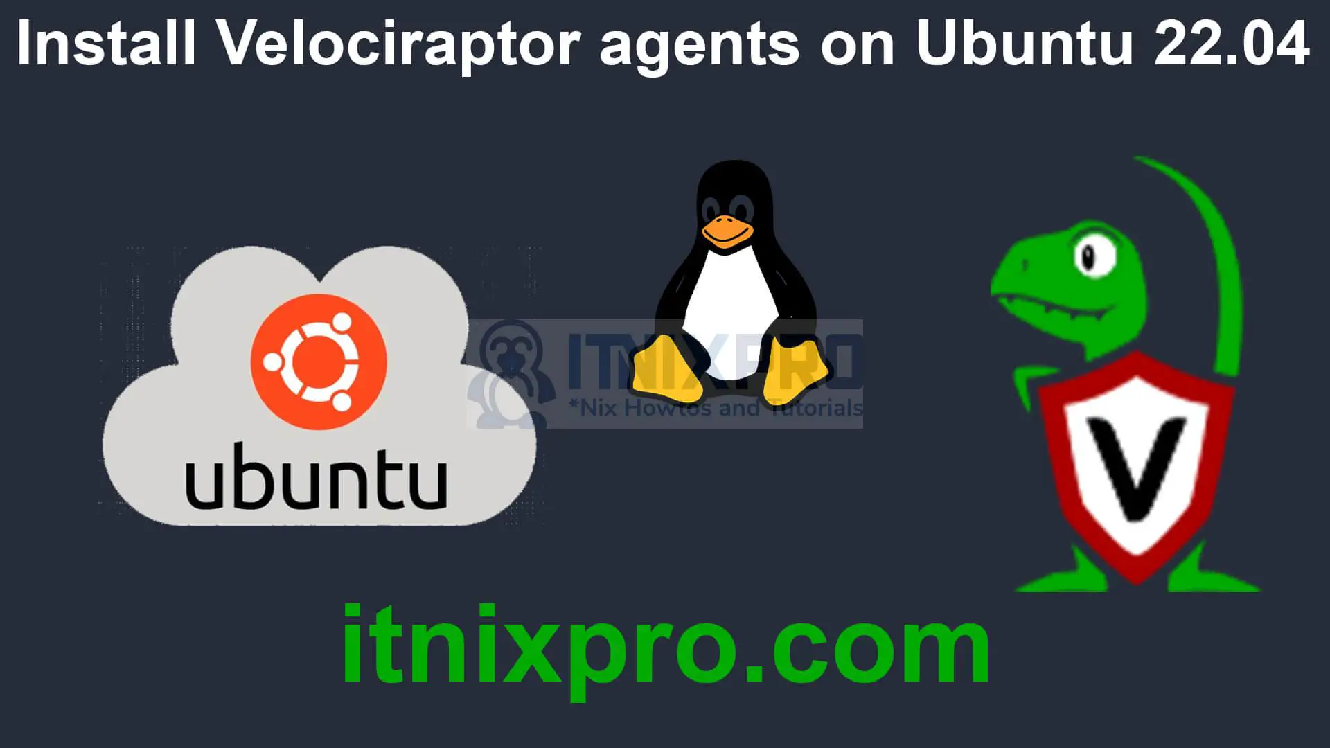 Install Velociraptor agents on Ubuntu 22.04