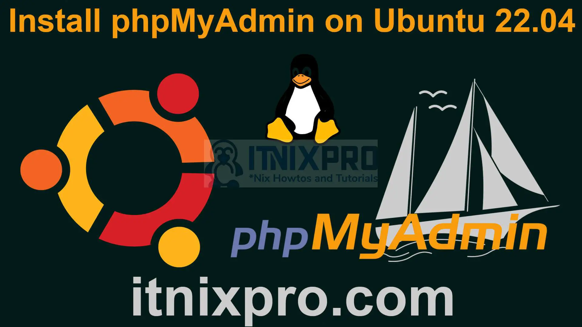 Install phpMyAdmin on Ubuntu 22.04