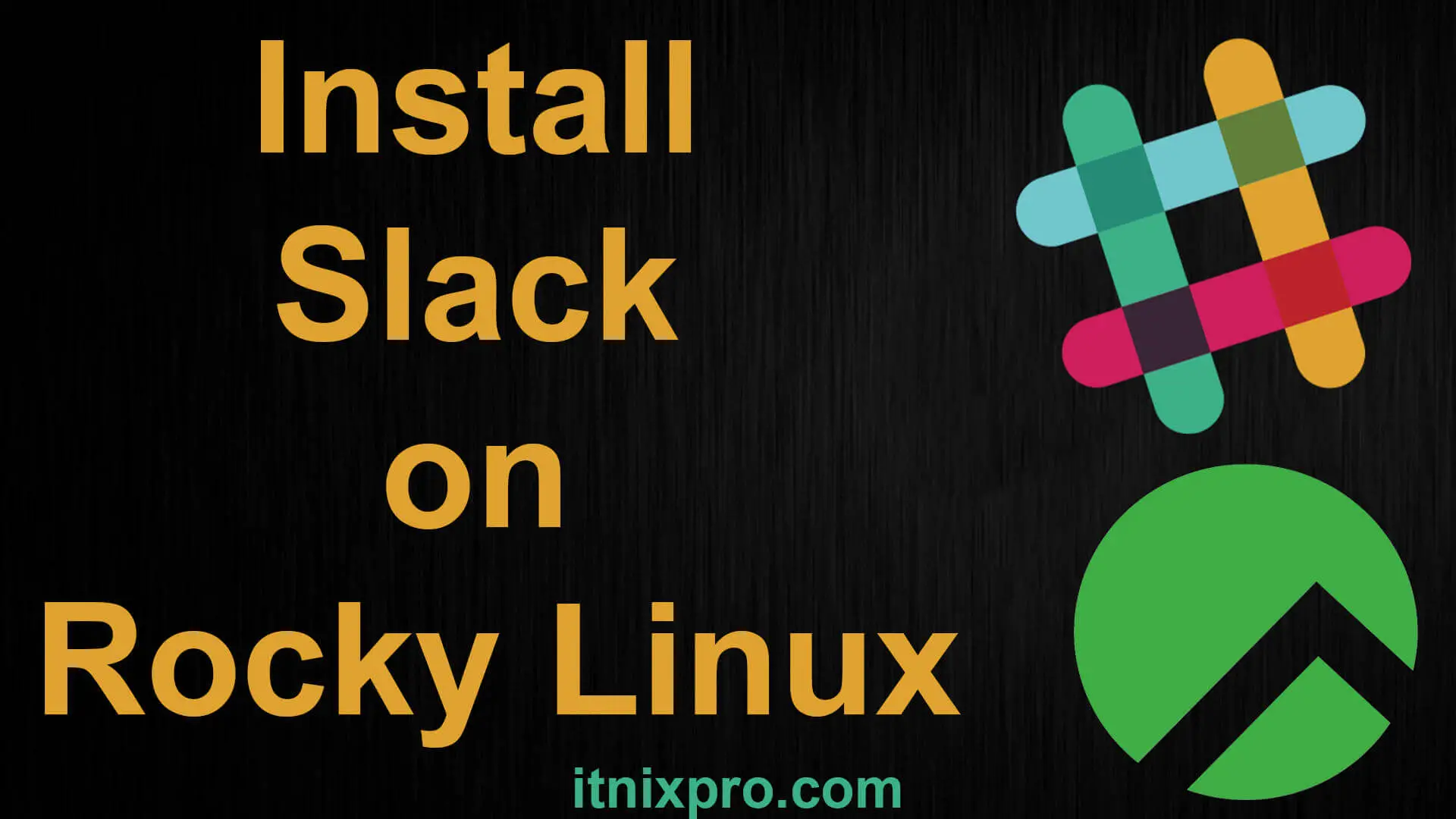 Install Slack on Rocky Linux