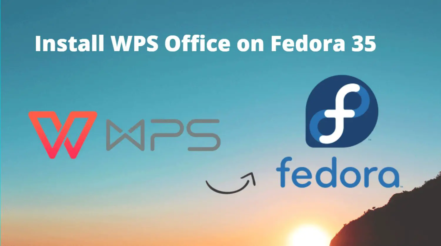 Install WPS Office on Fedora 35