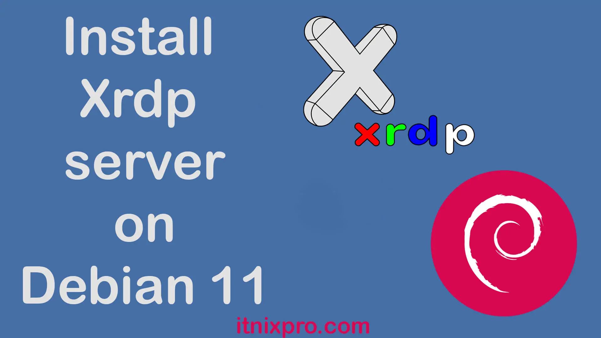 Install Xrdp server on Debian 11
