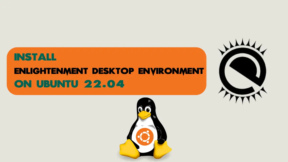 Install Enlightenment Desktop Environment on Ubuntu 22.04