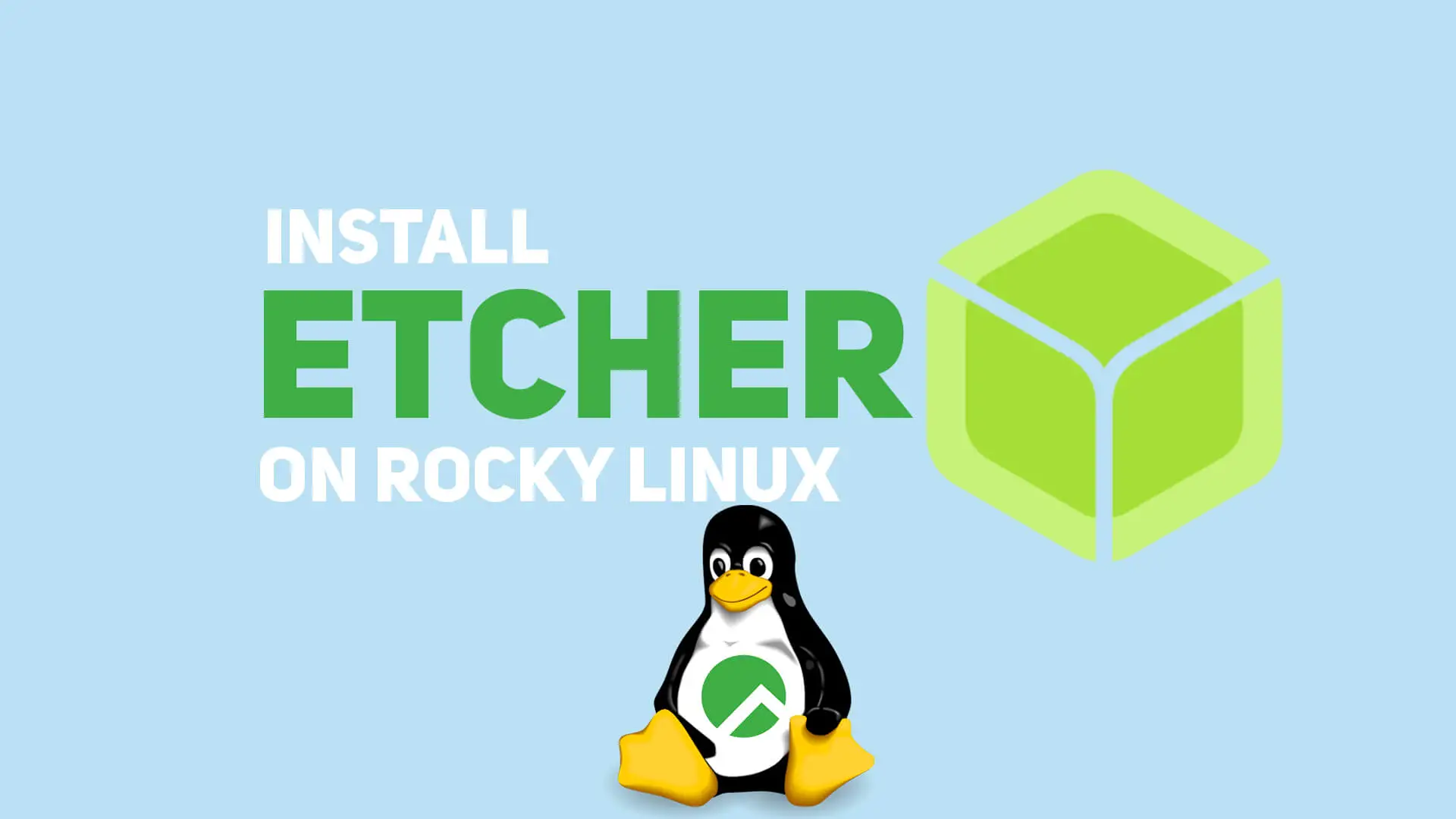 Install Etcher on Rocky Linux