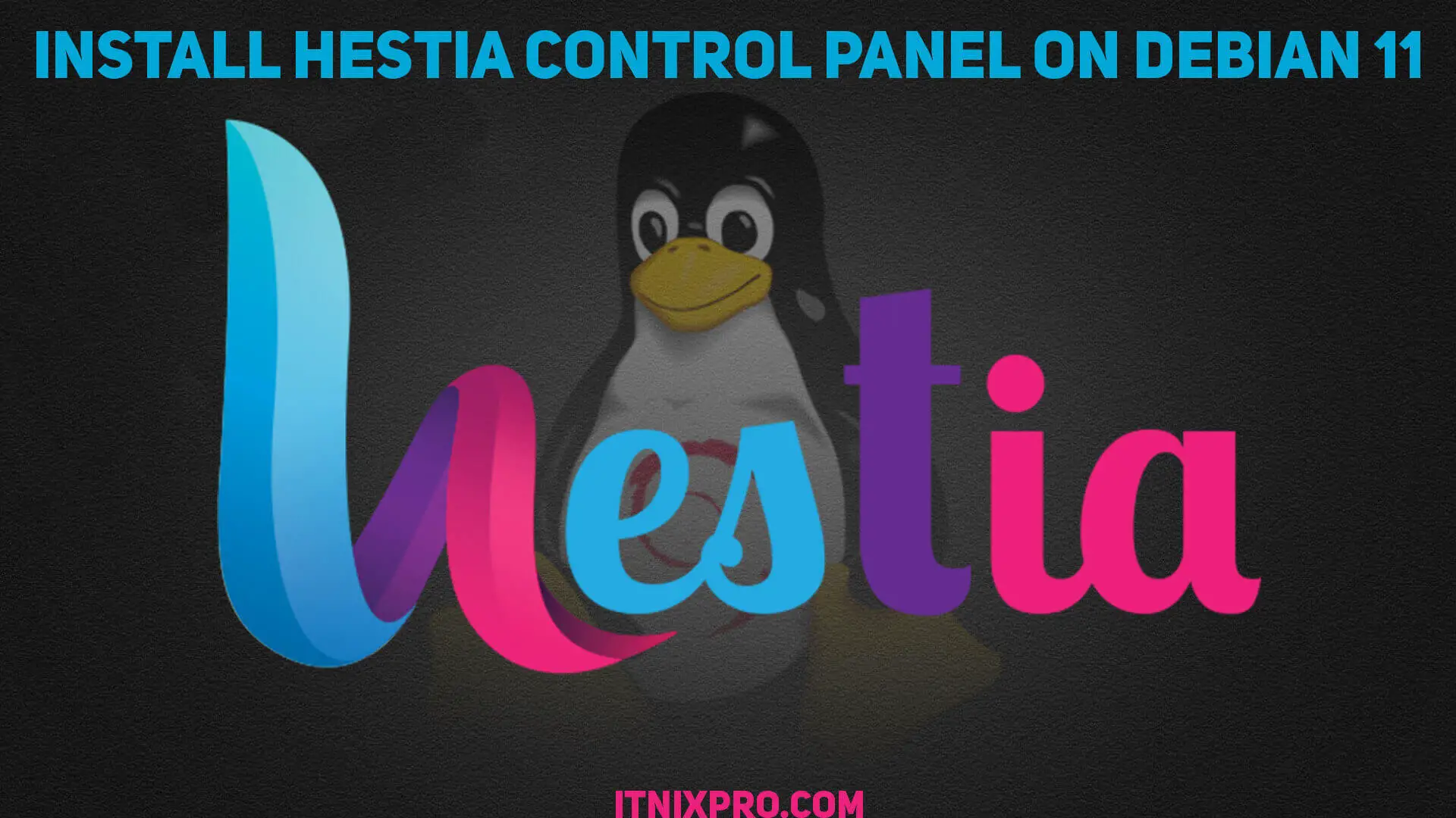 Install Hestia Control Panel on Debian 11