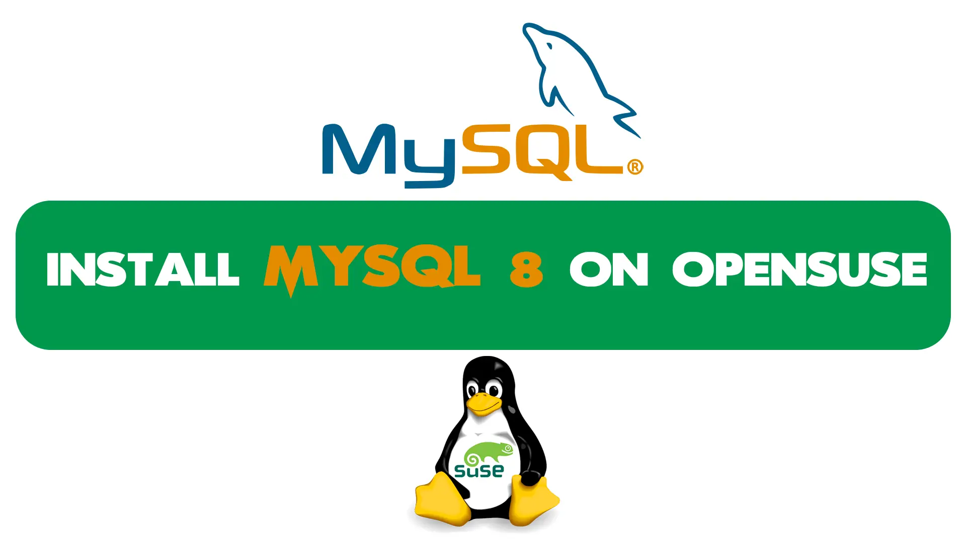 Install MySQL 8 on OpenSUSE