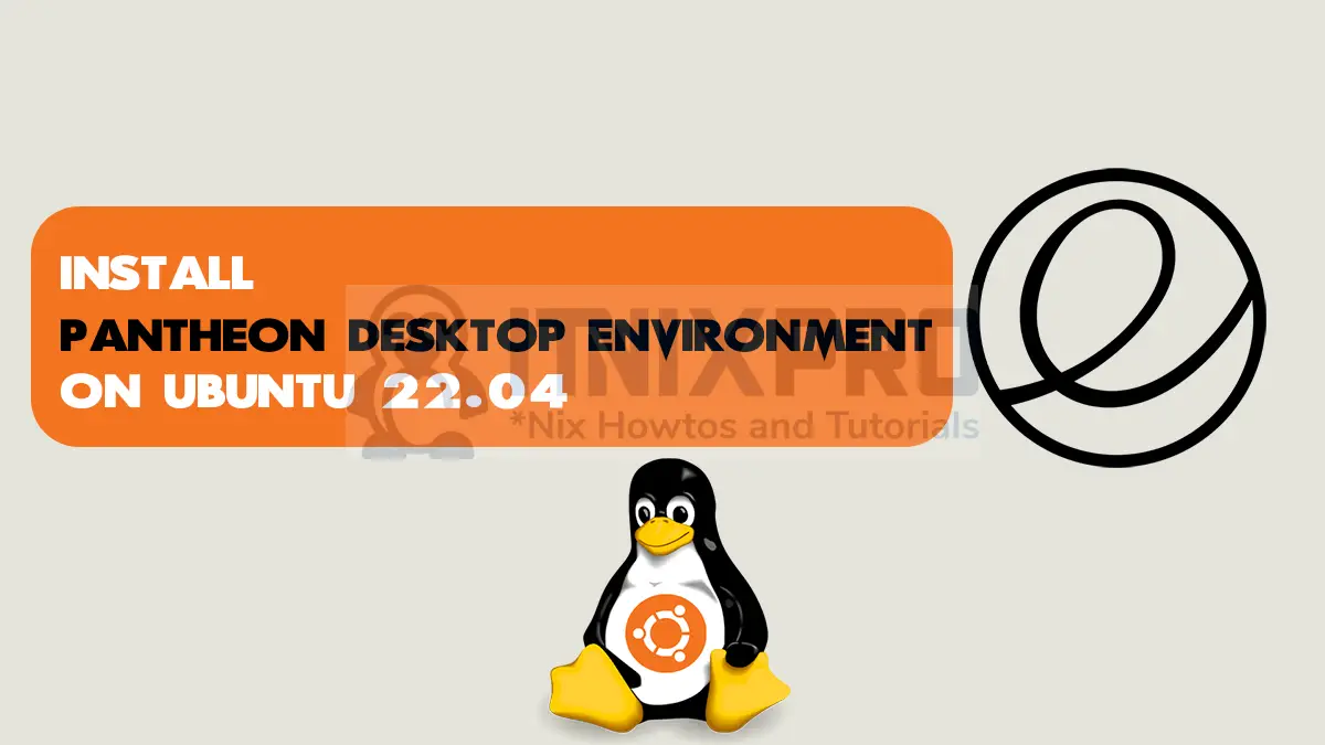 Install Pantheon Desktop Environment on Ubuntu 22.04