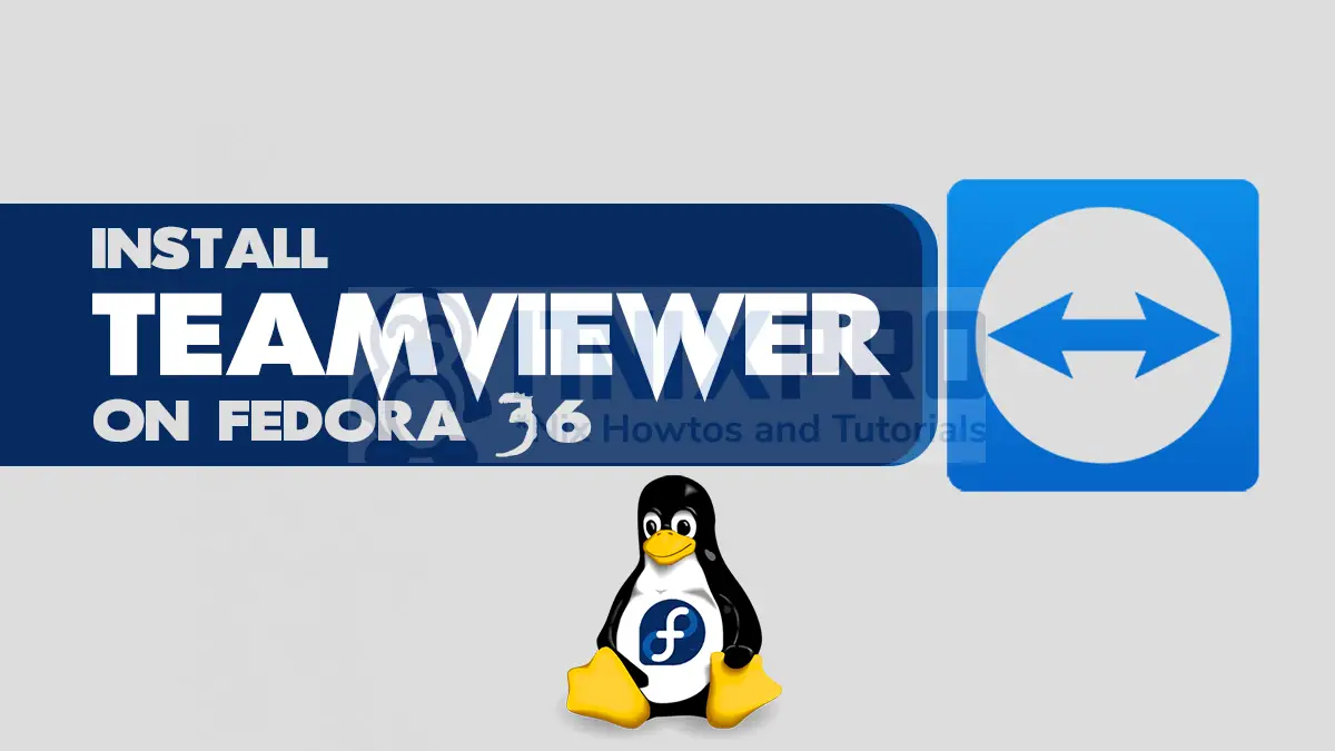 Install TeamViewer on Fedora 36