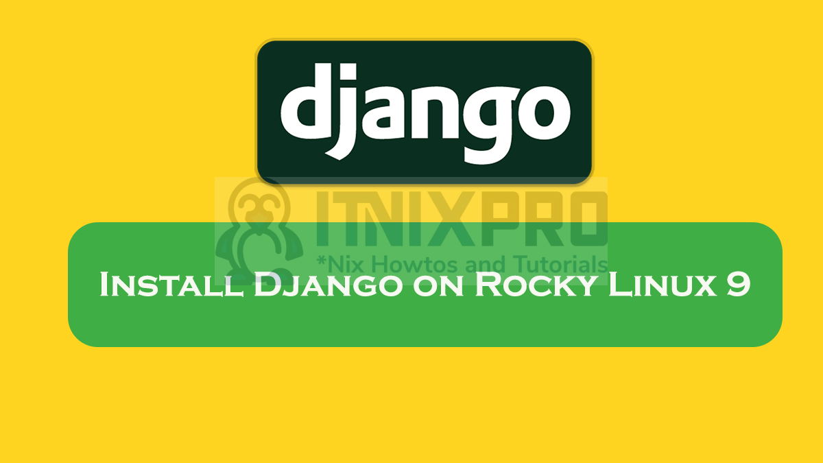 Install Django on Rocky Linux 9