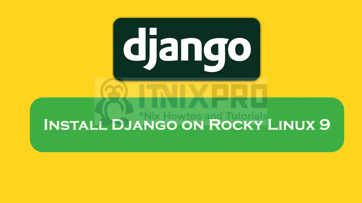 Install Django on Rocky Linux 9