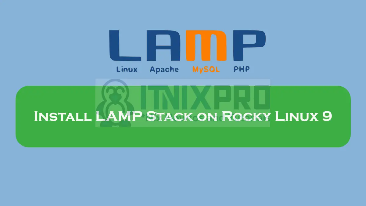 Install LAMP Stack on Rocky Linux 9