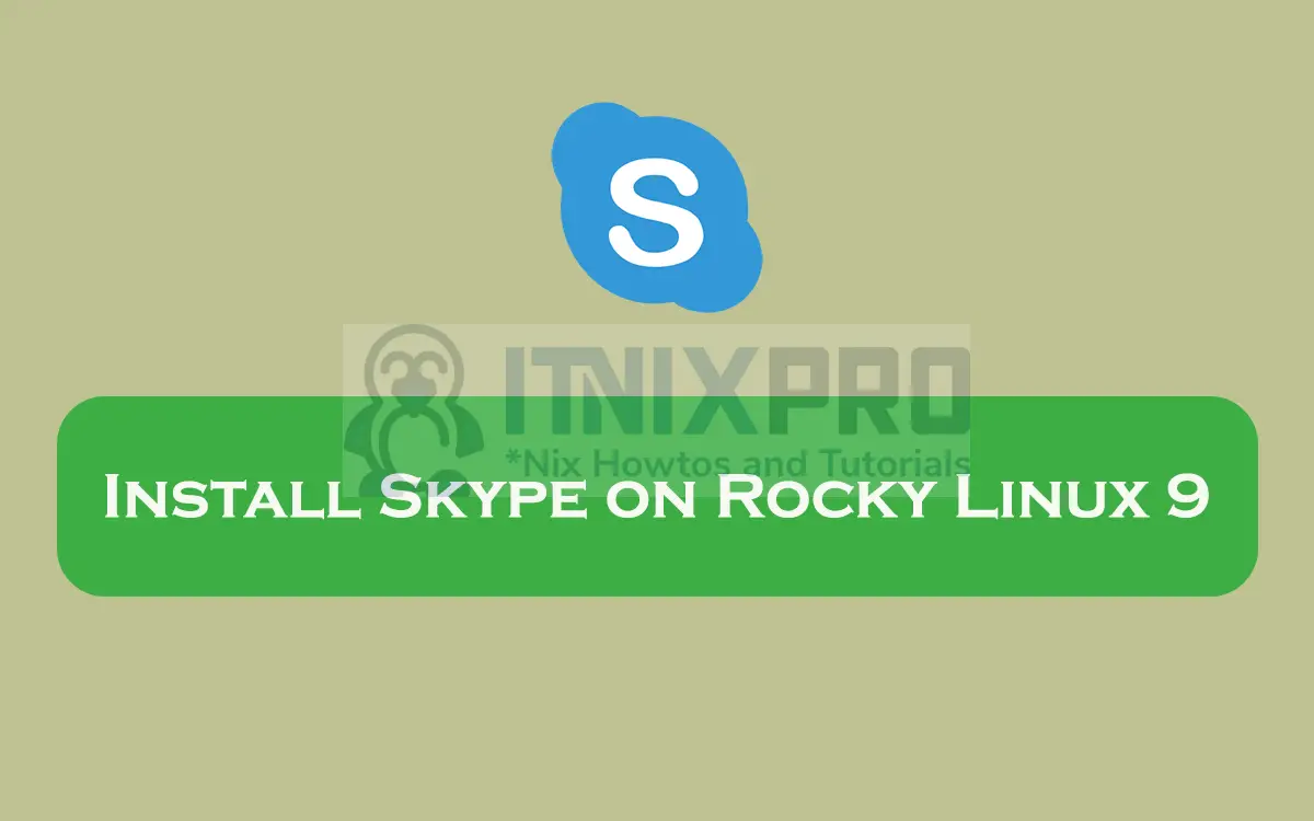 Install Skype on Rocky Linux 9