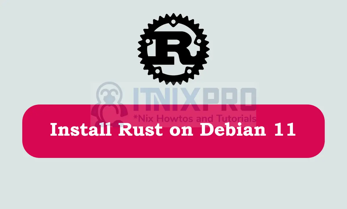 Install Rust on Debian 11