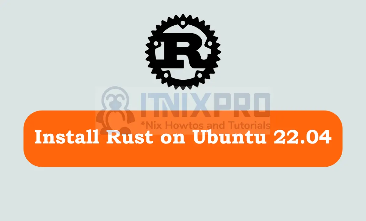 Install Rust on Ubuntu 22.04