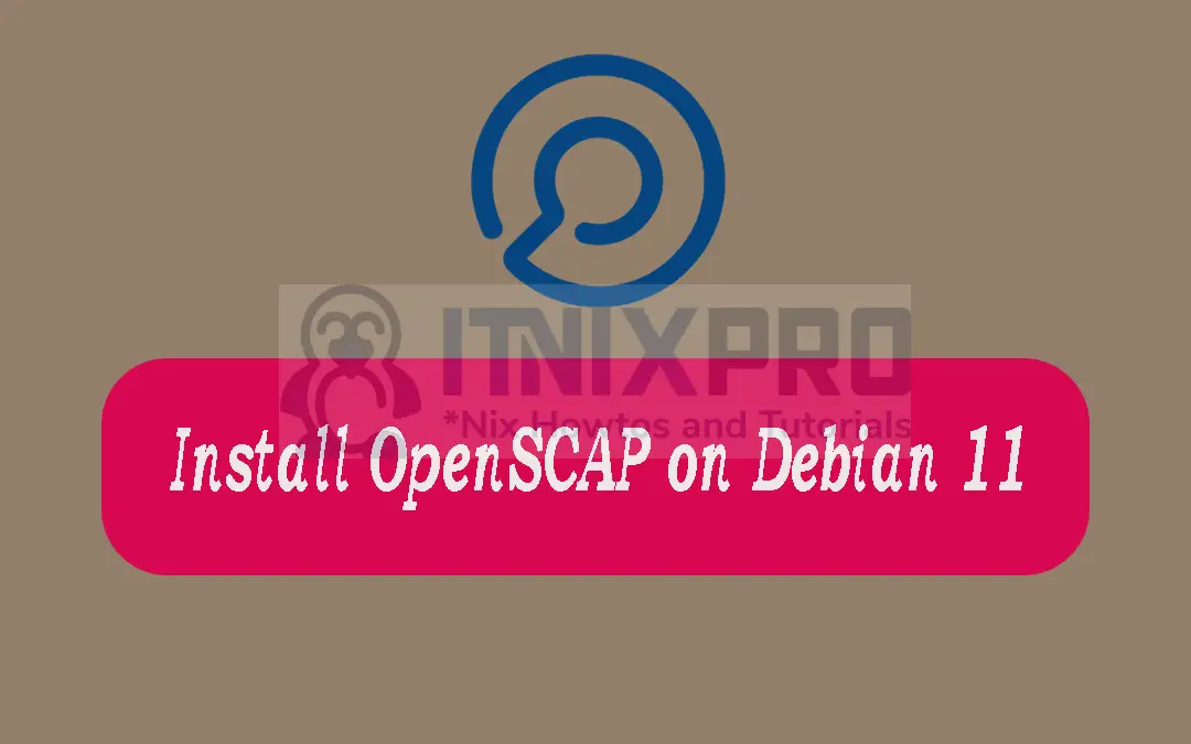 Install OpenSCAP on Debian 11