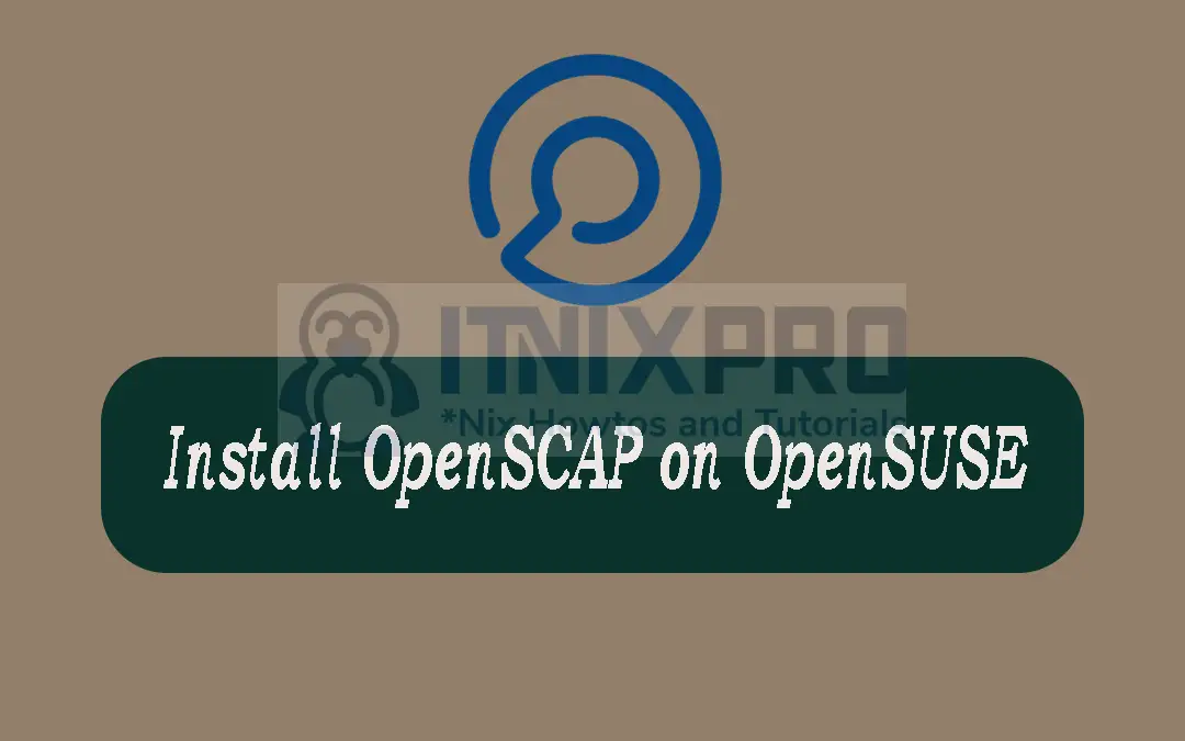 Install OpenSCAP on OpenSUSE