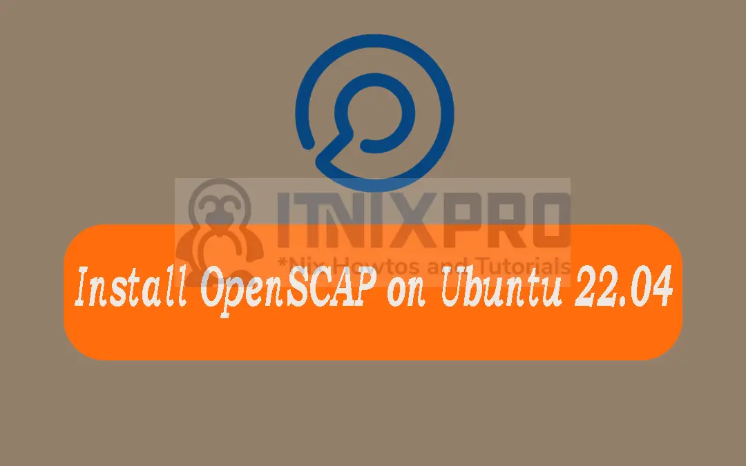 Install OpenSCAP on Ubuntu 22.04