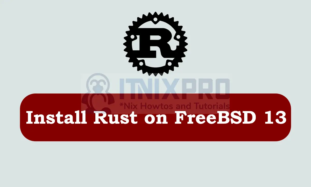 Install Rust on FreeBSD 13