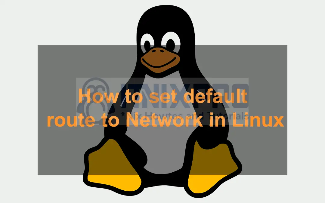 How to set default route to Network in Linux