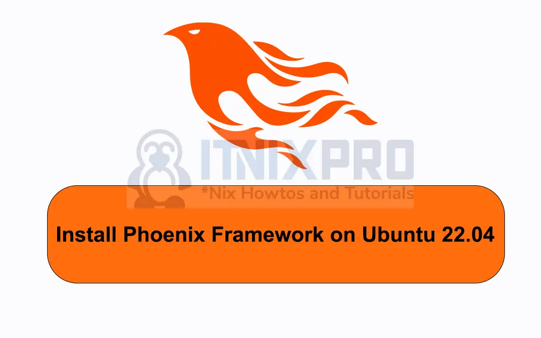 Install Phoenix Framework on Ubuntu 22.04